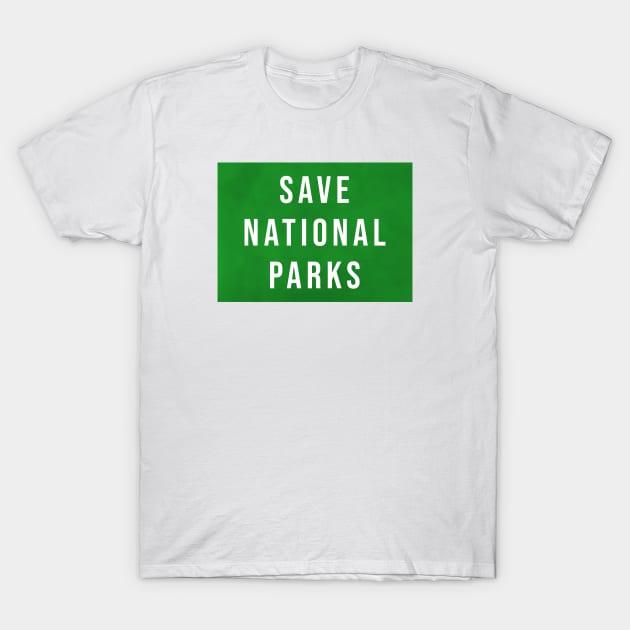 Save National Parks T-Shirt by Football from the Left